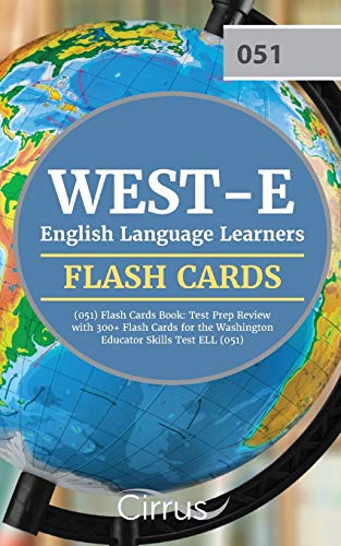 WEST-E English Language Learners (051) Flash Cards Book 2019-2020  Test Prep Re [Paperback]