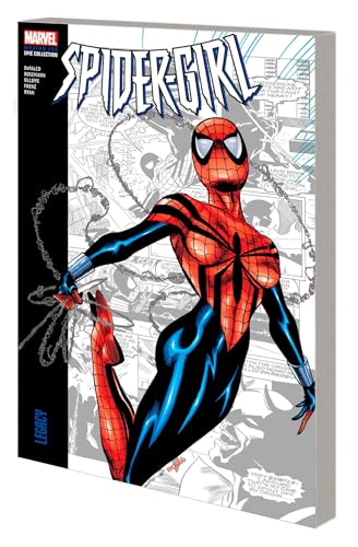SPIDER-GIRL MODERN ERA EPIC COLLECTION LEGACY [Paperback]