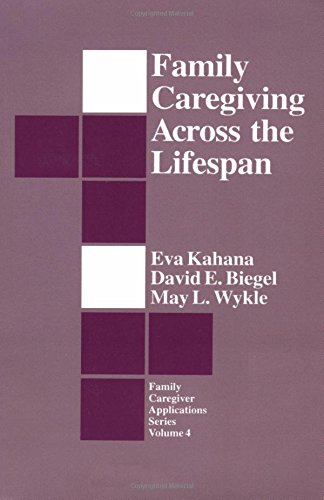 Family Caregiving Across the Lifespan [Paperback]