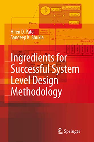 Ingredients for Successful System Level Design Methodology [Hardcover]