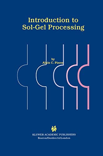 Introduction to Sol-Gel Processing [Hardcover]