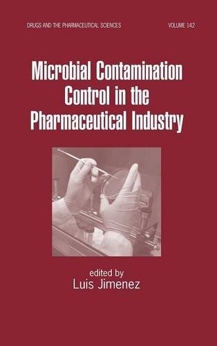 Microbial Contamination Control in the Pharmaceutical Industry [Hardcover]