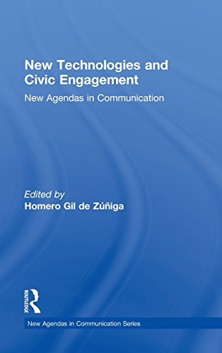 New Technologies and Civic Engagement New Agendas in Communication [Hardcover]