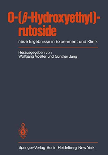 O-(-Hydroxyethyl)-rutoside neue Ergebnisse in Experiment und Klinik [Paperback]