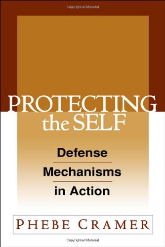 Protecting the Self Defense Mechanisms in Action [Hardcover]