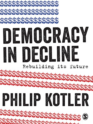 Democracy in Decline Rebuilding its Future [Paperback]