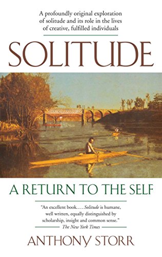 Solitude A Return to the Self [Paperback]