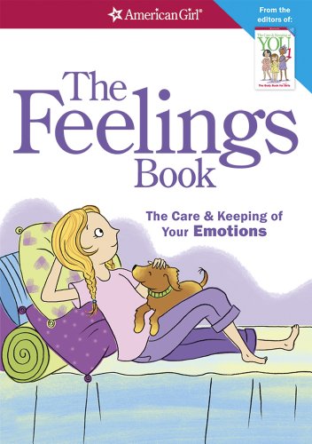 The Feelings Book (revised): The Care And Keeping Of Your Emotions [Paperback]