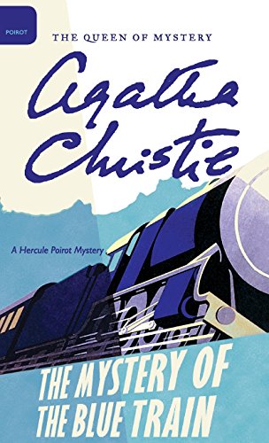 The Mystery Of The Blue Train [Hardcover]