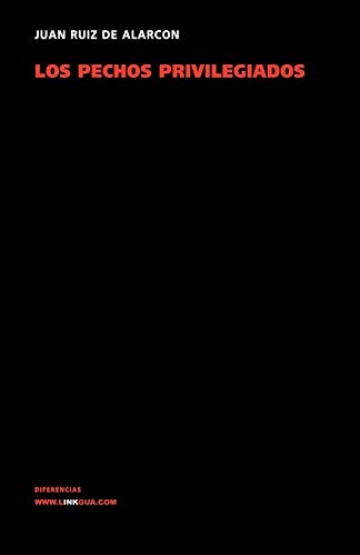 Los pechos privilegiados [Paperback]