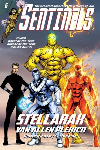 Sentinels  Stellarax [Paperback]