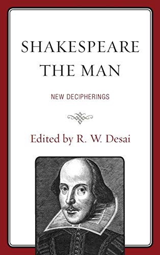 Shakespeare the Man New Decipherings [Hardcover]
