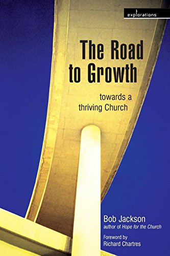 The Road To Growth Towards A Thriving Church (explorations) [Paperback]