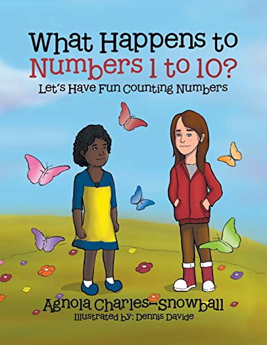 What Happens To Numbers 1 To 10 Let's Have Fun Counting Numbers. [Paperback]