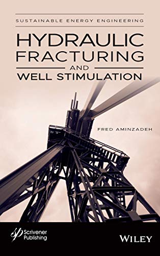 Hydraulic Fracturing and Well Stimulation [Hardcover]