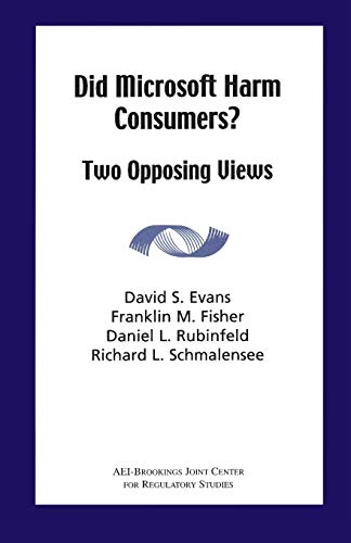 Did Microsoft Harm Consumers Two Opposing Views [Paperback]