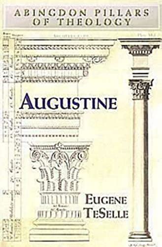 Augustine (abingdon Pillars Of Theology) [Paperback]
