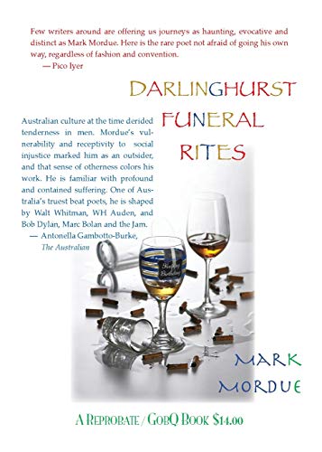 Darlinghurst Funeral Rites/Poems from the South Coast/Phone Poems [Paperback]