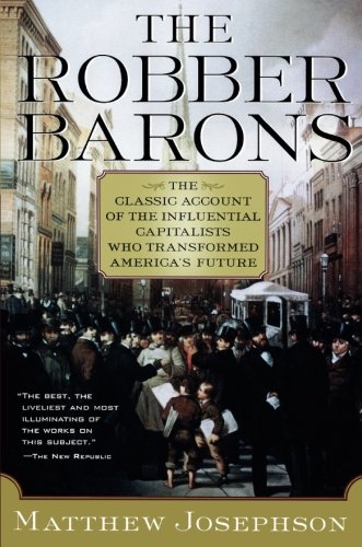 The Robber Barons [Paperback]