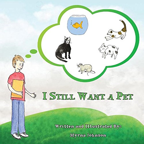 I Still Want A Pet [Paperback]