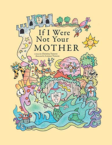 If I Were Not Your Mother [Paperback]