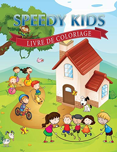 Speedy Kids Livre de Coloriage [Paperback]