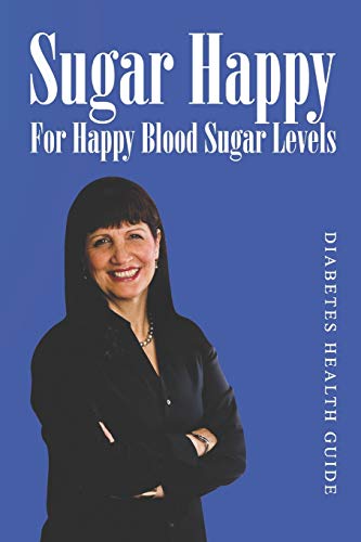 Sugar Happy  For Happy Blood Sugar Levels [Unknown]