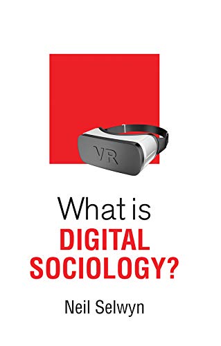 What is Digital Sociology [Hardcover]