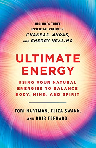 Ultimate Energy Using Your Natural Energies to Balance Body, Mind, and Spirit  [Paperback]