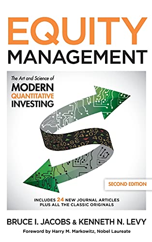 Equity Management The Art and Science of Modern Quantitative Investing, Second  [Hardcover]