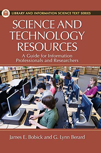 Science and Technology Resources A Guide for Information Professionals and Rese [Hardcover]