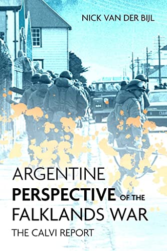 Argentine Perspectives on the Falklands War The Recovery and Loss of Las Malvin [Hardcover]