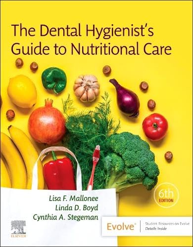The Dental Hygienist's Guide to Nutritional Care [Paperback]