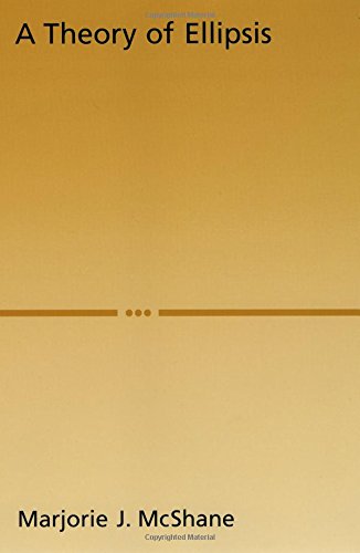 A Theory of Ellipsis [Hardcover]