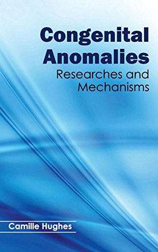 Congenital Anomalies Researches And Mechanisms [Hardcover]