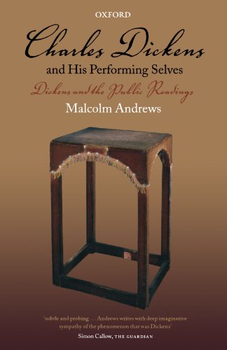 Charles Dickens and His Performing Selves Dickens and the Public Readings [Paperback]
