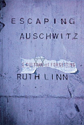 Escaping Auschwitz A Culture Of Forgetting (psychoanalysis And Social Theory) [Hardcover]