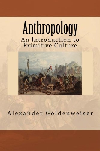 Anthropology An Introduction To Primitive Culture [Paperback]