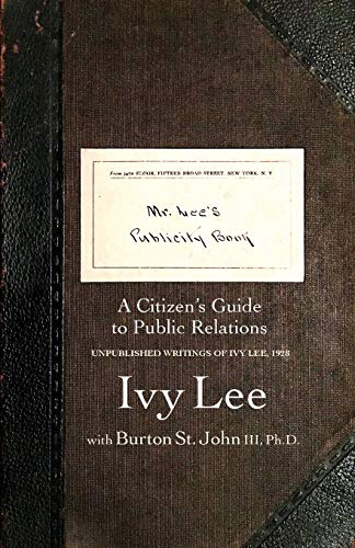 Mr. Lee's Publicity Book  A Citizen's Guide to Public Relations [Paperback]