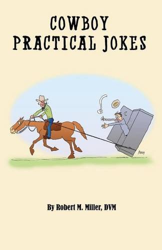 Cowboy Practical Jokes [Paperback]
