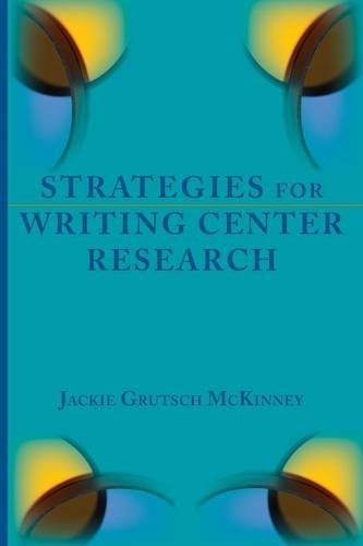 Strategies For Writing Center Research [Paperback]