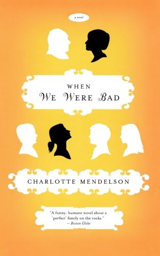 When We Were Bad [Paperback]