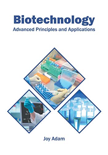 Biotechnology Advanced Principles and Applications [Hardcover]