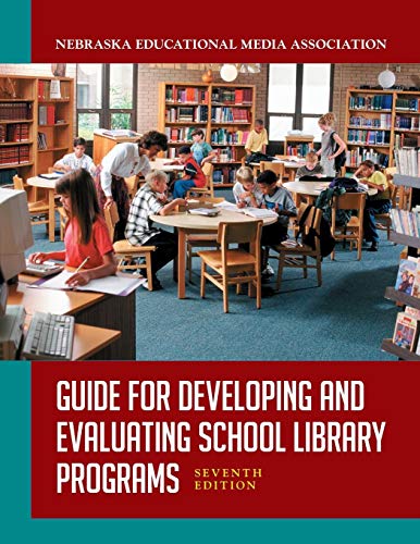 Guide for Developing and Evaluating School Library Programs [Paperback]