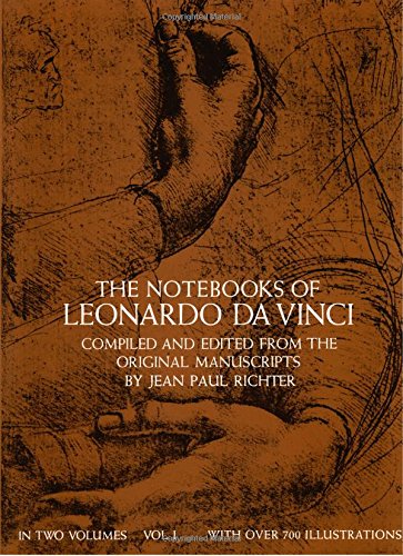The Notebooks Of Leonardo Da Vinci (volume 1) [Paperback]