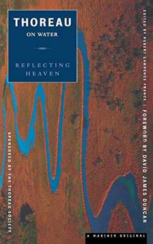 Thoreau on Water Reflecting Heaven [Paperback]