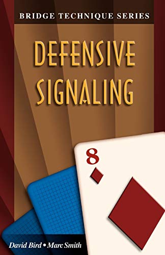 Bridge Technique 8 Defensive Signaling [Paperback]