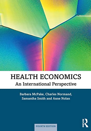 Health Economics An International Perspective [Paperback]