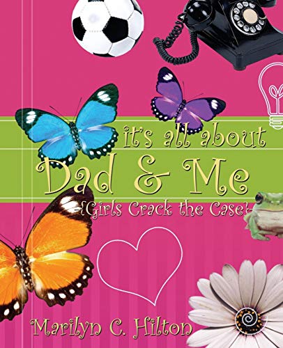 It's All About Dad & Me [Paperback]