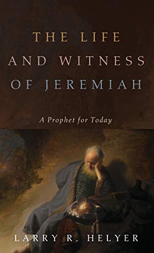 Life and Witness of Jeremiah [Hardcover]